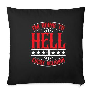 I'm Going To Hell In Every Religion 5 - Sofa pillowcase 17,3'' x 17,3'' (45 x 45 cm) - black - Front