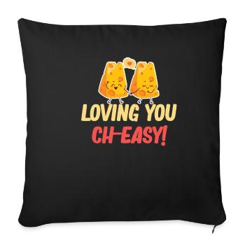 Loving You Is Ch-easy Cheese Cheddar Mozzarella - Sofa pillowcase 17,3'' x 17,3'' (45 x 45 cm) - black - Front