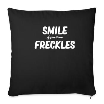Smile if you have freckles - Sofa pillowcase 17,3'' x 17,3'' (45 x 45 cm) - black - Front