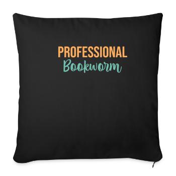 Professioneller Bücherwurm Abibliophobie - Sofakissenbezug 45 x 45 cm - Schwarz - Vorne