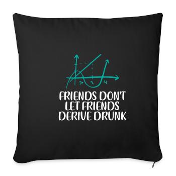 Les amis ne laissent pas leurs amis dériver ivre 4 - Housse de coussin décorative 45 x 45 cm - noir - Devant