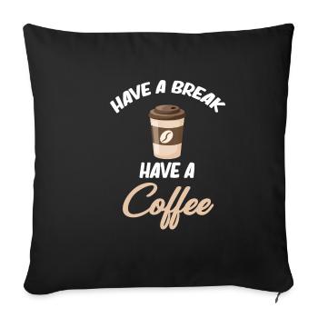 Take a break Coffee Cafecito Espresso - Sofa pillowcase 17,3'' x 17,3'' (45 x 45 cm) - black - Front