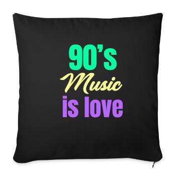 90s Music Is Love Boomer Funny - Sofa pillowcase 17,3'' x 17,3'' (45 x 45 cm) - black - Front