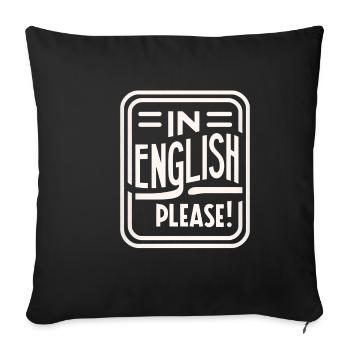 In English Please! 12 - Sofakissenbezug 45 x 45 cm - Schwarz - Vorne