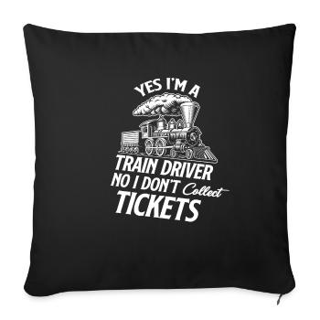 Oui, je suis conducteur de train Non, je n’en perçois pas - Housse de coussin décorative 45 x 45 cm - noir - Devant