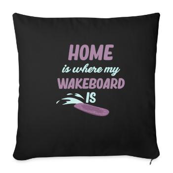 Zuhause Ist, Wo Mein Wakeboard Ist Waves - Sofakissenbezug 45 x 45 cm - Schwarz - Vorne