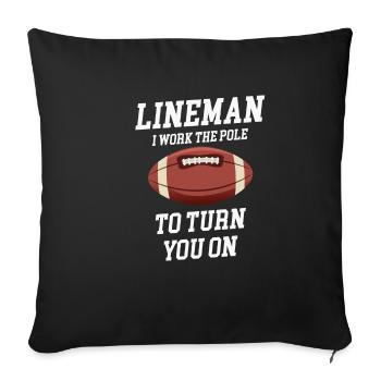 Lineman I'm working on the bar to get you - Sofa pillowcase 17,3'' x 17,3'' (45 x 45 cm) - black - Front