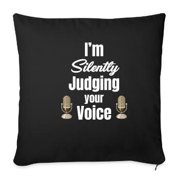 I'm silently judging your voice funny - Sofa pillowcase 17,3'' x 17,3'' (45 x 45 cm) - black - Front