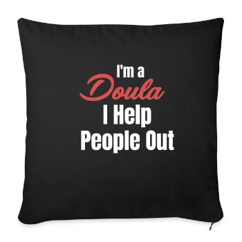 Je suis une doula, j’aide les gens - Housse de coussin décorative 45 x 45 cm - noir - Devant