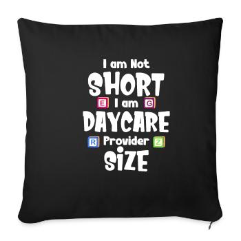 Je ne suis pas petit, je suis enseignante en garderie - Housse de coussin décorative 45 x 45 cm - noir - Devant