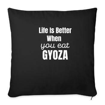 Das Leben Ist Besser, Wenn Man Gyoza Chinese - Sofakissenbezug 45 x 45 cm - Schwarz - Vorne