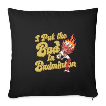 J’ai mis le mauvais dans le badminton 8 - Housse de coussin décorative 45 x 45 cm - noir - Devant