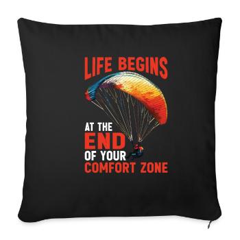 Life Begins At The End Of Your Comfort Zone 20 - Sofakissenbezug 45 x 45 cm - Schwarz - Vorne