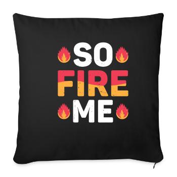 So Fire Me 17 - Sofakissenbezug 45 x 45 cm - Schwarz - Vorne