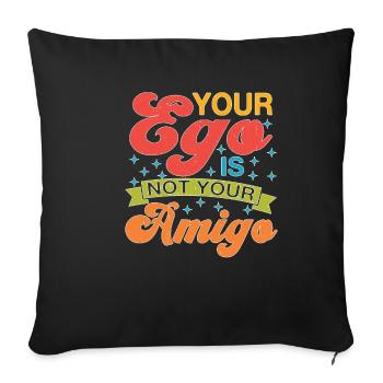 Votre ego n’est pas votre amigo 72 - Housse de coussin décorative 45 x 45 cm - noir - Devant