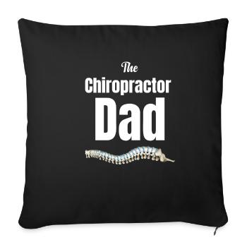 The Chiropractor Dad, Physical Massage, - Sofa pillowcase 17,3'' x 17,3'' (45 x 45 cm) - black - Front