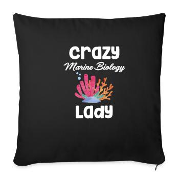 Crazy Marine Biology Lady Aquariums - Sofa pillowcase 17,3'' x 17,3'' (45 x 45 cm) - black - Front