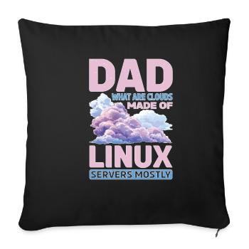 What Are Clouds Made Of, Linux Servers Mostly 32 - Sofa pillowcase 17,3'' x 17,3'' (45 x 45 cm) - black - Front
