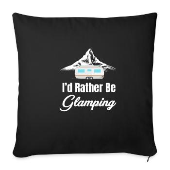 Je préfère être Glamping Randonneur glamour drôle - Housse de coussin décorative 45 x 45 cm - noir - Devant