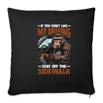 Si vous n’aimez pas ma conduite, restez à l’écart du trottoir 13 - Housse de coussin décorative 45 x 45 cm - noir - Devant