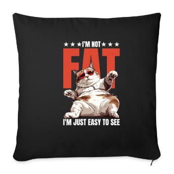 I'm Not Fat, I'm Just Easy To See 62 - Sofa pillowcase 17,3'' x 17,3'' (45 x 45 cm) - black - Front