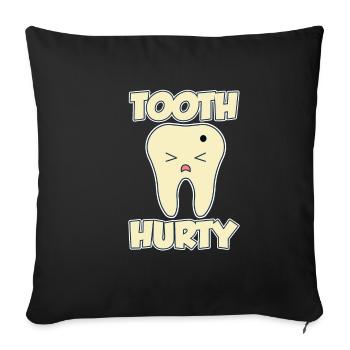 Tooth Hurty 4 - Sofa pillowcase 17,3'' x 17,3'' (45 x 45 cm) - black - Front