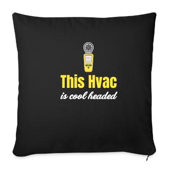 This HVAC technician is a technician with - Sofa pillowcase 17,3'' x 17,3'' (45 x 45 cm) - black - Front