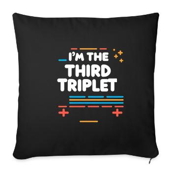 I'm The Third Triplet 5 - Sofa pillowcase 17,3'' x 17,3'' (45 x 45 cm) - black - Front