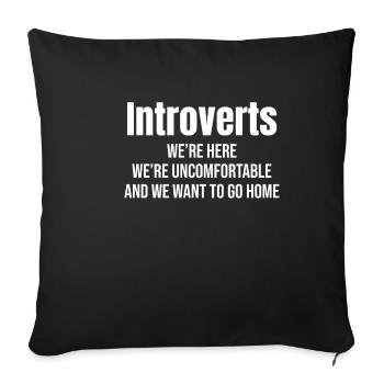 Introvertis Nous sommes ici Nous nous sentons - Housse de coussin décorative 45 x 45 cm - noir - Devant