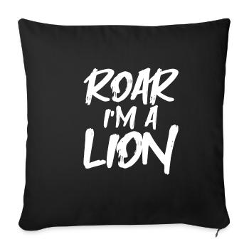 Roar I'm A Lion - Sofakissenbezug 45 x 45 cm - Schwarz - Vorne