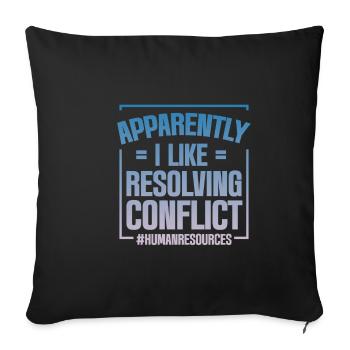 Apparently I Like Resolving Conflict 4 - Sofa pillowcase 17,3'' x 17,3'' (45 x 45 cm) - black - Front