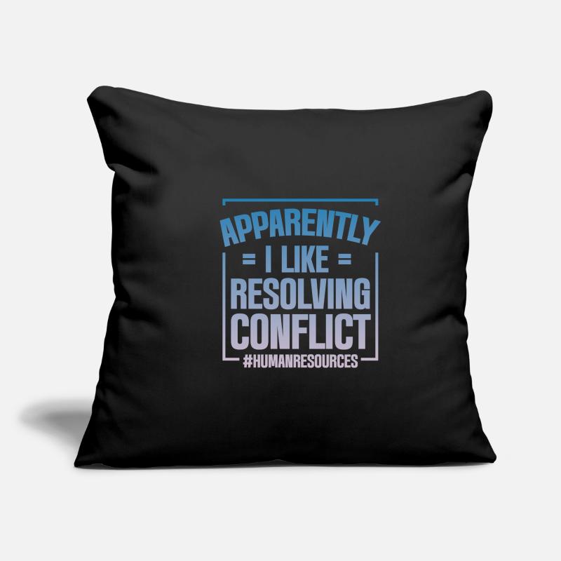 Apparently I Like Resolving Conflict 4 Sofakissenbezug 45 x 45 cm