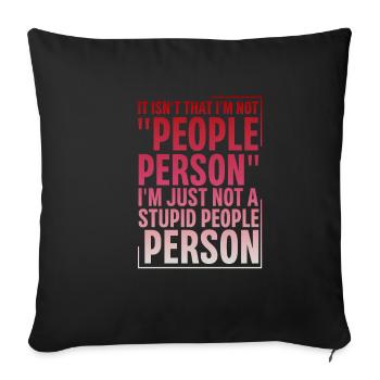 Pas une « personne sociable », juste pas une personne stupide 2 - Housse de coussin décorative 45 x 45 cm - noir - Devant