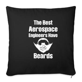 The best aerospace engineers have - Sofa pillowcase 17,3'' x 17,3'' (45 x 45 cm) - black - Front