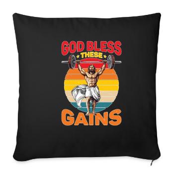 God Bless These Gains 2 - Sofakissenbezug 45 x 45 cm - Schwarz - Vorne