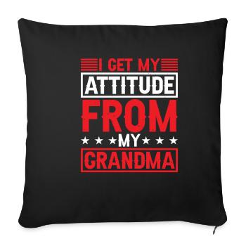 I Get My Attitude From My Grandma 2 - Sofa pillowcase 17,3'' x 17,3'' (45 x 45 cm) - black - Front