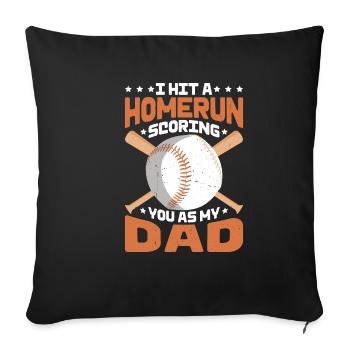 I Hit A Homerun Scoring You As My Dad 2 - Sofa pillowcase 17,3'' x 17,3'' (45 x 45 cm) - black - Front