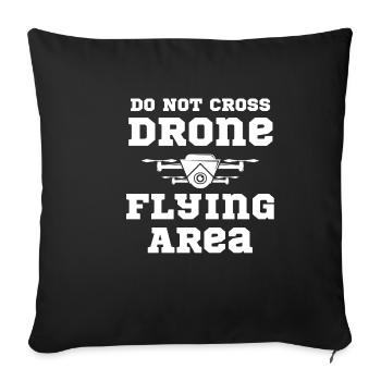 Do not cross the drone flight area. - Sofa pillowcase 17,3'' x 17,3'' (45 x 45 cm) - black - Front