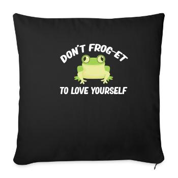 Don't Frog-et To Love Yourself Frog Hunting - Sofa pillowcase 17,3'' x 17,3'' (45 x 45 cm) - black - Front