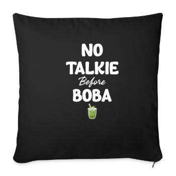 No Talkie Before Boba Bubble Japanese - Sofa pillowcase 17,3'' x 17,3'' (45 x 45 cm) - black - Front