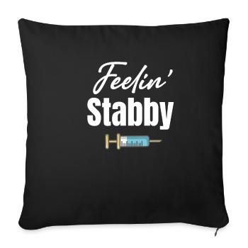 Feelin' Stabby Phlebotomist Clinical Hematom - Sofa pillowcase 17,3'' x 17,3'' (45 x 45 cm) - black - Front