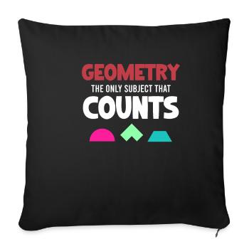 Geometry is the only subject that counts funny - Sofa pillowcase 17,3'' x 17,3'' (45 x 45 cm) - black - Front