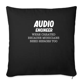 Les ingénieurs du son ont été créés parce que les musiciens - Housse de coussin décorative 45 x 45 cm - noir - Devant