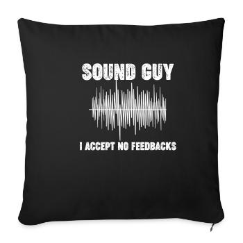 Ingénieur du son, je n’accepte pas les commentaires. - Housse de coussin décorative 45 x 45 cm - noir - Devant