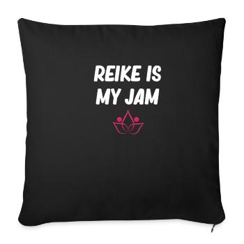 Reiki Is My Jam Chakra Healing, Buddhist - Sofa pillowcase 17,3'' x 17,3'' (45 x 45 cm) - black - Front