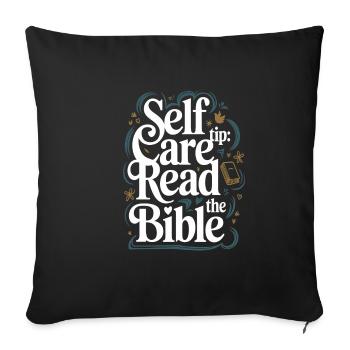 Self Care Tip Read The Bible - Sofakissenbezug 45 x 45 cm - Schwarz - Vorne