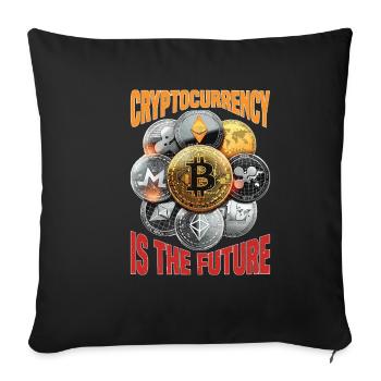 Cryptocurrency Is The Future - Sofakissenbezug 45 x 45 cm - Schwarz - Vorne