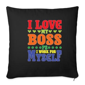 I Love My PS I Work For Myself 1 - Sofakissenbezug 45 x 45 cm - Schwarz - Vorne