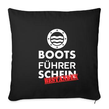 Bootsführerschein bestanden Boot Meer Motorboot - Sofakissenbezug 45 x 45 cm - Schwarz - Vorne