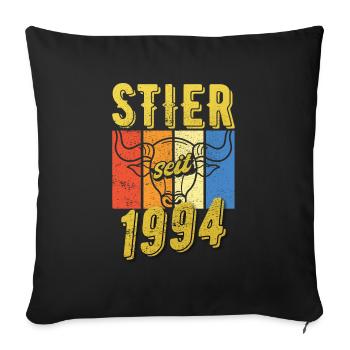 Stier 1994 Geburtstag Sternzeichen Geschenkidee - Sofakissenbezug 45 x 45 cm - Schwarz - Vorne